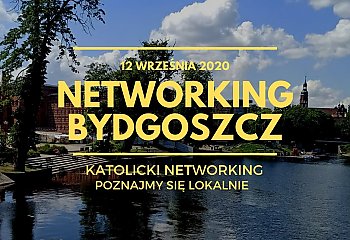 Katolicki Networking spotka się w Bydgoszczy [ZAPROSZENIE]