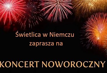 Koncert Noworoczny w Świetlicy w Niemczu