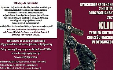 Sumliński kończy Tydzień Kultury Chrześcijańśkiej w Bydgoszczy