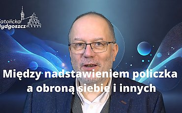 Między nadstawieniem policzka a obroną siebie i innych [WIDEO, KOMENTARZ]