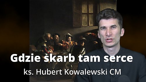 Gdzie skarb tam serce