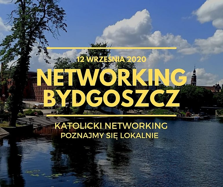 Katolicki Networking spotka się w Bydgoszczy [ZAPROSZENIE]