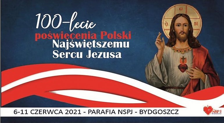 100-lecie poświęcenia Polski Najświętszemu Sercu Jezusa. Obchody w Bydgoszczy