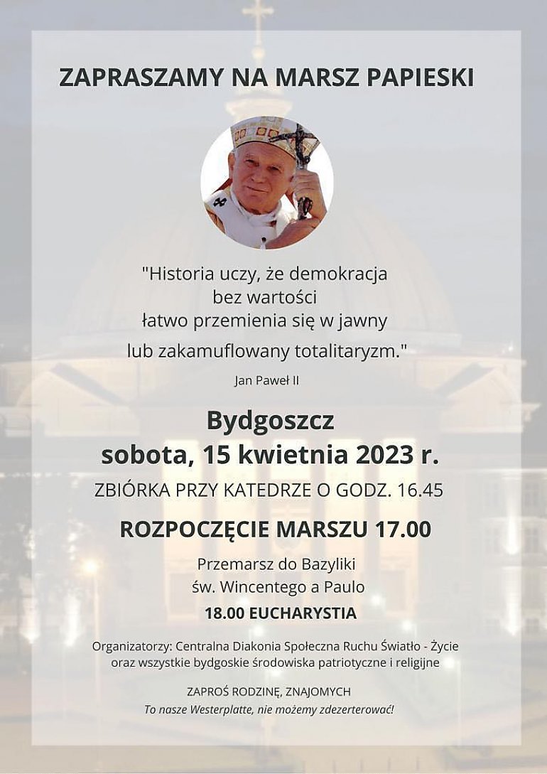 Marsz Jedności ze Św. Janem Pawłem II przejdzie ulicami Bydgoszczy w sobotę, 15 kwietnia